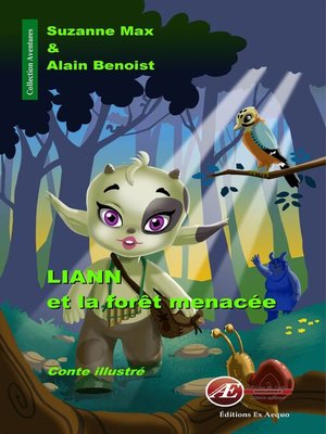 cover image of Liann et la forêt menacée